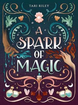 cover image of A Spark of Magic